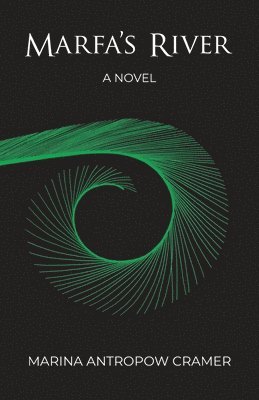 Marina Antropow Cramer, Antropow Cramer, Marina - Marfa's River, Häftad