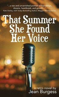 bokomslag That Summer She Found Her Voice