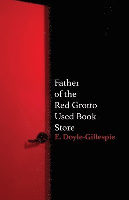 Father of the Red Grotto Used Bookstore 1