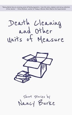 Death Cleaning and Other Units of Measure 1