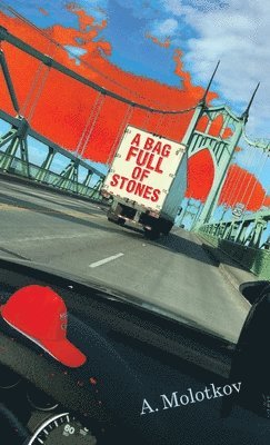 A Molotkov, A. Molotkov - Bag Full of Stones, Inbunden