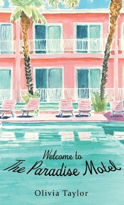 Welcome to the Paradise Motel 1