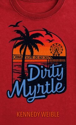 Dirty Myrtle