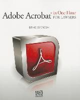 bokomslag Adobe Acrobat in One Hour for Lawyers