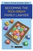 bokomslag Becoming the Tech-Savvy Family Lawyer