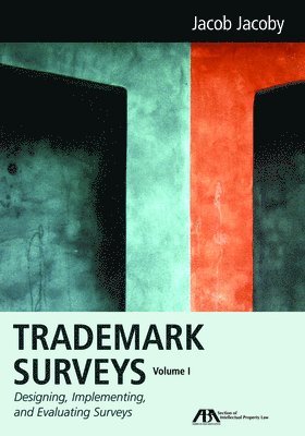 Trademark Surveys, Volume 1 1