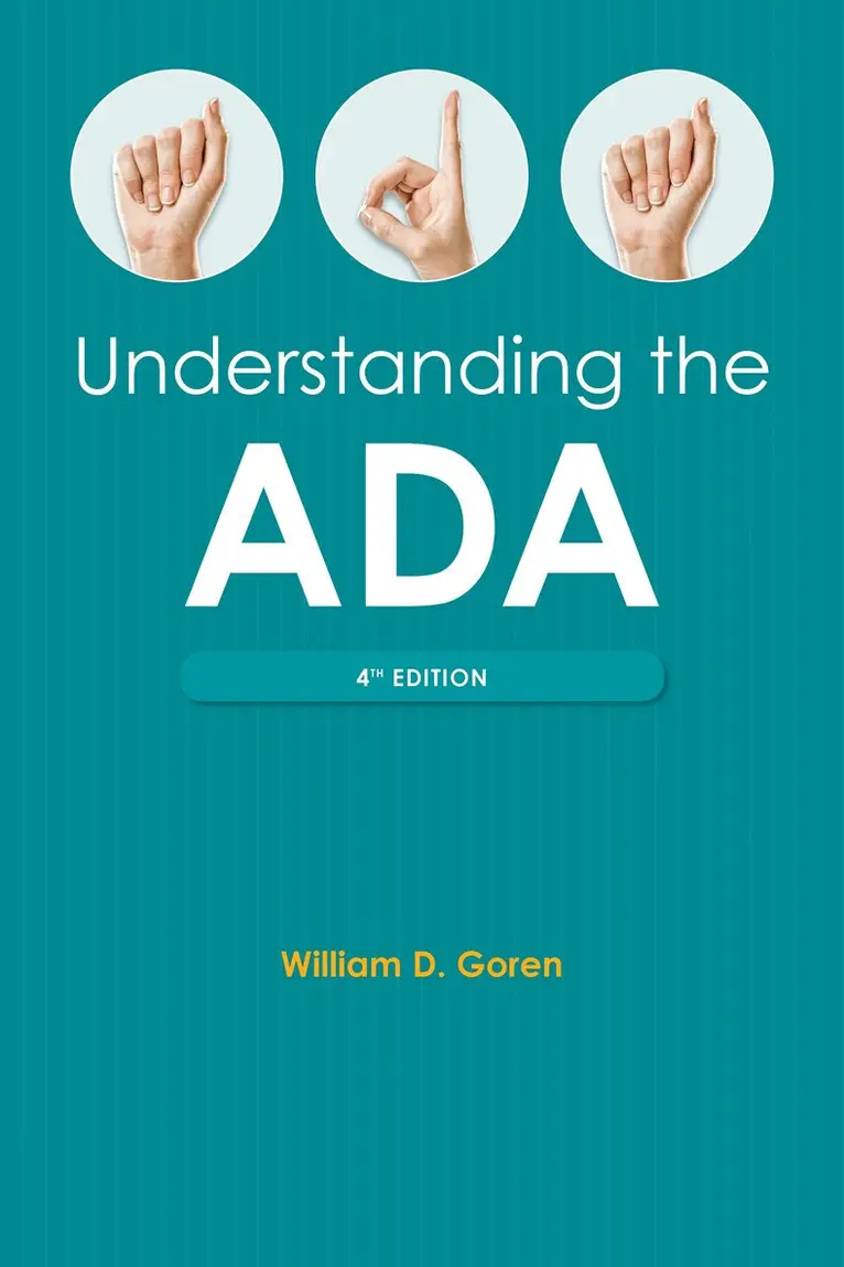 William D. Goren - Understanding the Americans with Disabilities Act, Fourth Edition, Häftad. Tillgänglighet: Lägg i varukorg