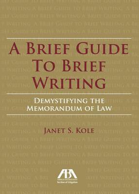 A Brief Guide to Brief Writing 1