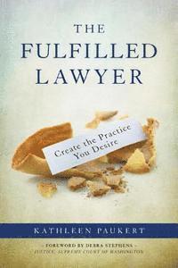 The Fulfilled Lawyer 1