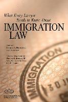 bokomslag What Every Lawyer Needs to Know About Immigration Law