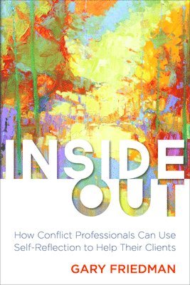 Gary Friedman - Inside Out, Häftad