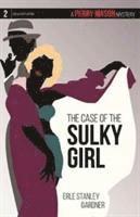 bokomslag The Case of the Sulky Girl
