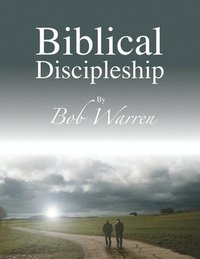 bokomslag Biblical Discipleship