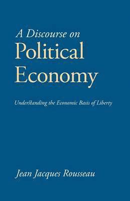 Jean Jacques Rousseau - Discourse on Political Economy, Häftad