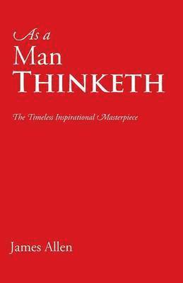 James Allen - As a Man Thinketh, Häftad