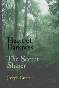 bokomslag Heart of Darkness and the Secret Sharer