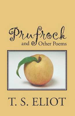 Prufrock and Other Poems