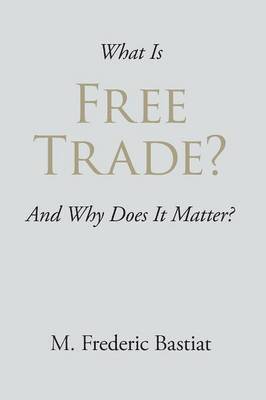 What Is Free Trade? 1