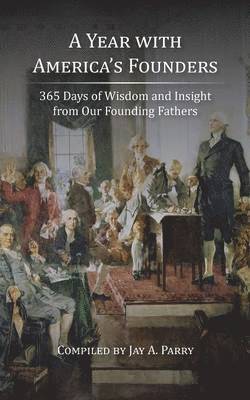 A Year with America's Founders 1