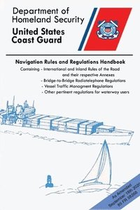bokomslag Navigation Rules And Regulations Handbook (Color Print)
