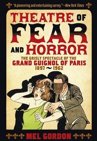 bokomslag Theater Of Fear & Horror