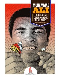 bokomslag Muhammad Ali: The Greatest Coloring Book Of All Time