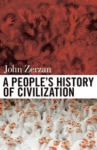 bokomslag A People's History of Civilization