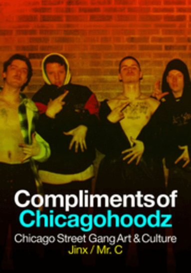 James O'Connor - Compliments of Chicagohoodz, Häftad