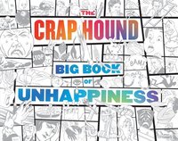bokomslag Crap Hound Big Book of Unhappiness