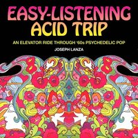 bokomslag Easy-Listening Acid Trip