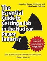 bokomslag The Essential Guide to Getting a Job in the Nuclear Power Industry