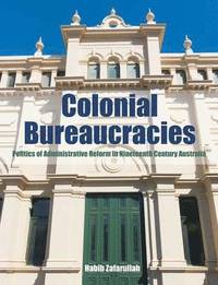 bokomslag Colonial Bureaucracies