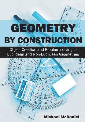 bokomslag Geometry by Construction