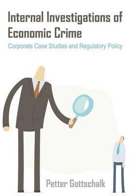 Internal Investigations of Economic Crime 1