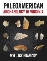 bokomslag PaleoAmerican Archaeology in Virginia