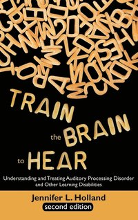 bokomslag Train the Brain to Hear