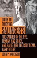 John P Anderson, John P. Anderson, John  P. Anderson - Guide to Enjoying Salinger's Catcher in the Rye, Häftad