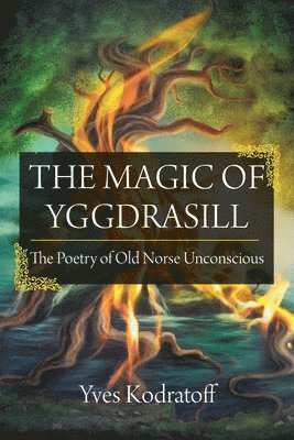 Yves Kodratoff - Magic of Yggdrasill, Häftad