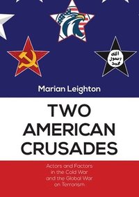bokomslag Two American Crusades