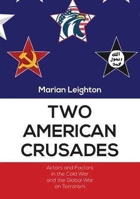 bokomslag Two American Crusades