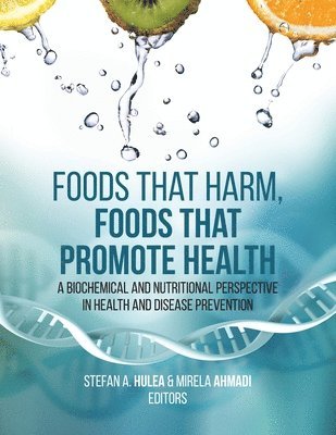 Foods That Harm, Foods That Promote Health 1