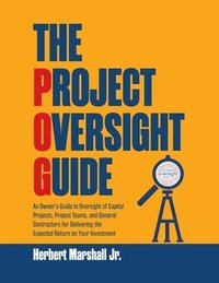 bokomslag The Project Oversight Guide