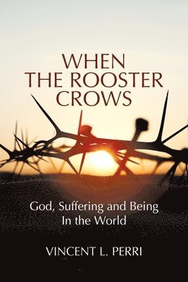 bokomslag When The Rooster Crows