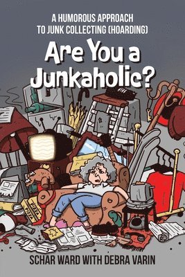 bokomslag Are You a Junkaholic?