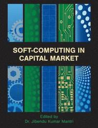 bokomslag Soft-Computing in Capital Market
