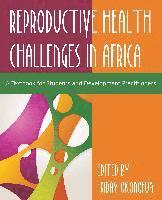 bokomslag Confronting the Challenge of Reproductive Health in Africa