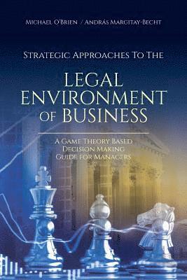 bokomslag Strategic Approaches to the Legal Environment of Business