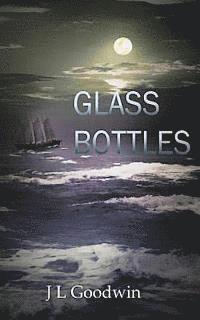 bokomslag Glass Bottles