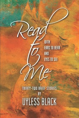 Read to Me: With Ears to Hear and Eyes to See