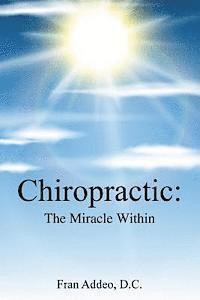 bokomslag Chiropractic: : The Miracle Within